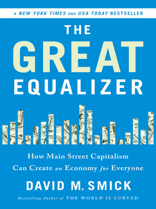 Title details for The Great Equalizer by David Smick - Available